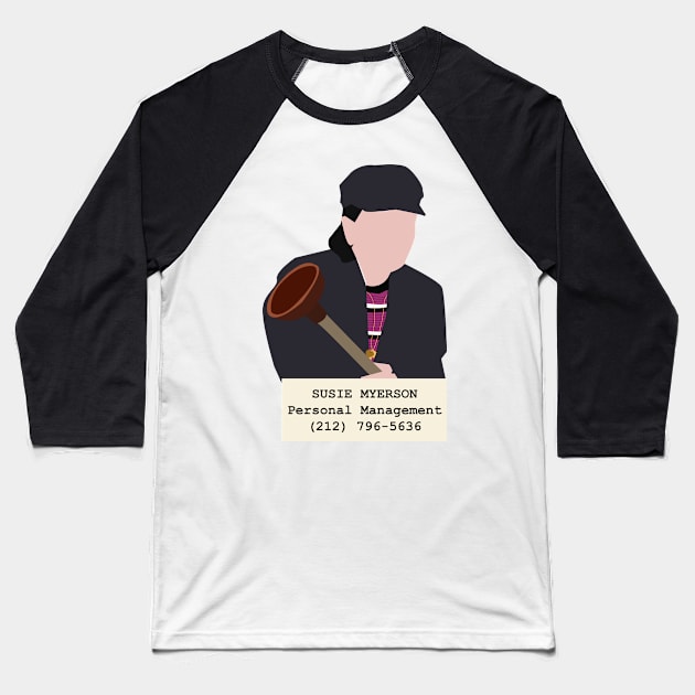 Susie Myerson. Personal Management Baseball T-Shirt by HeardUWereDead